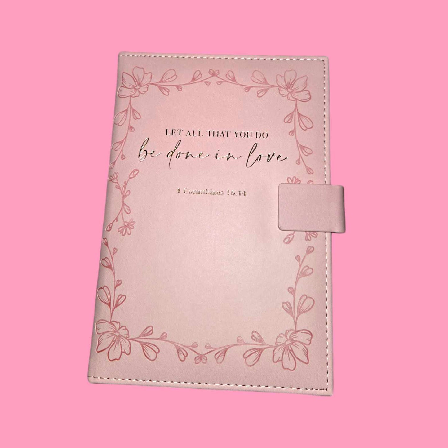 Let All That You Do Be Done With Love Journal