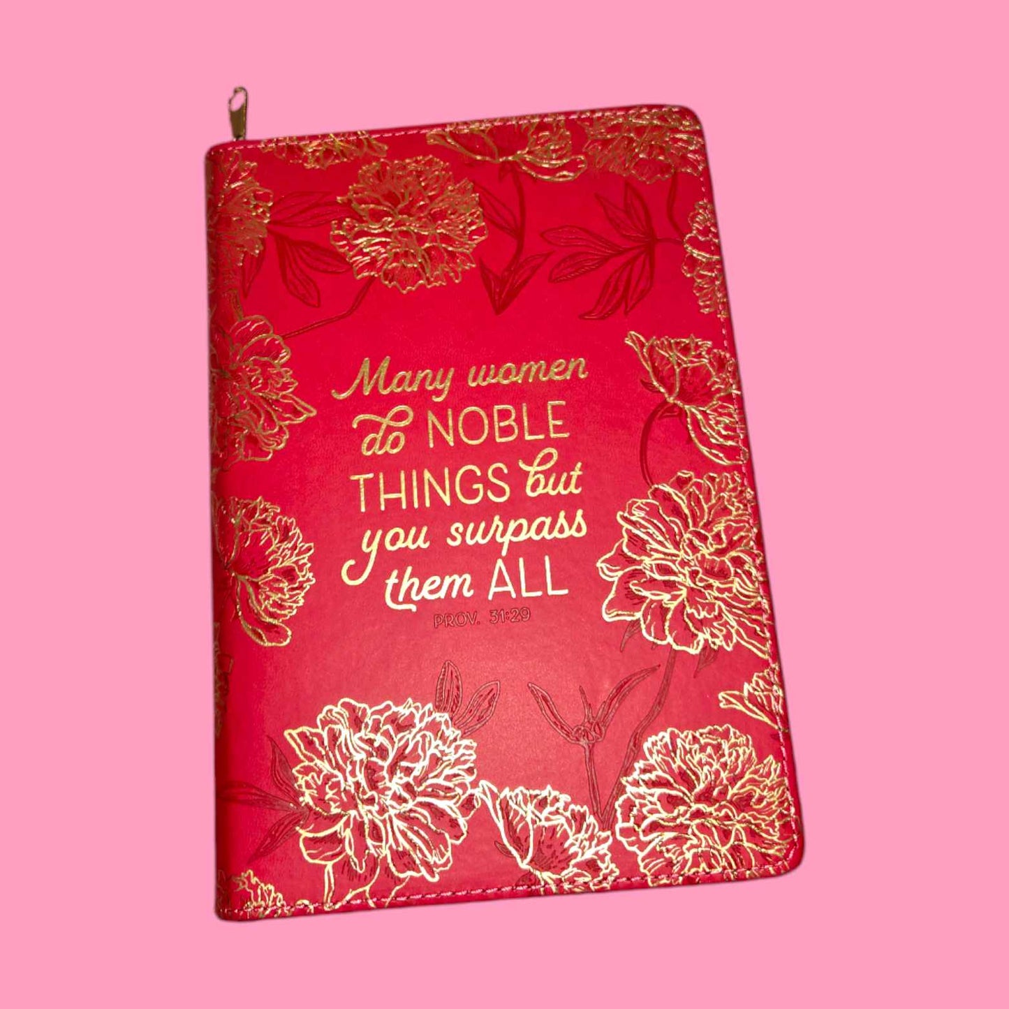 Many Women Do Noble Things But You Surpass Them All Journal